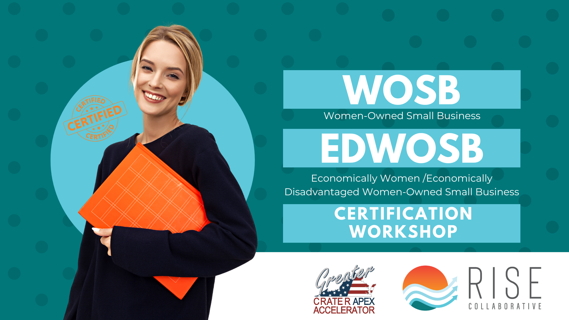 Women-Owned Small Business (WOSB) & EDWOSB Certification Workshop