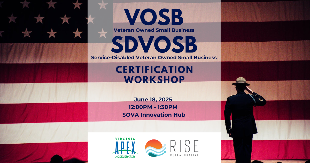 Veteran-Owned Small Business (VOSB) & Service-Disabled Veteran-Owned Small Business (SDVOSB) Certification Workshop